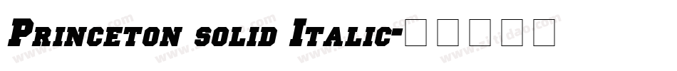 Princeton solid Italic字体转换